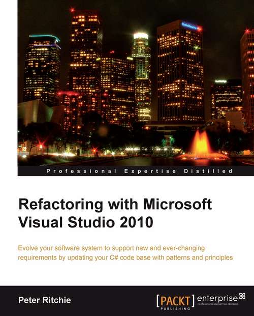 Book cover of Refactoring with Microsoft Visual Studio 2010
