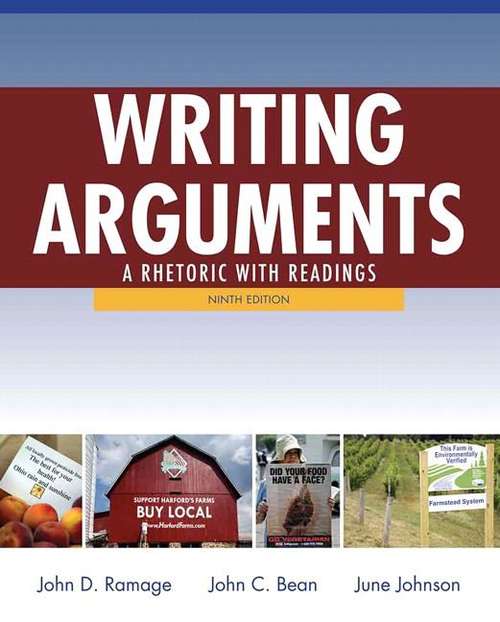 Writing Arguments: A Rhetoric with Readings, Ninth Edition