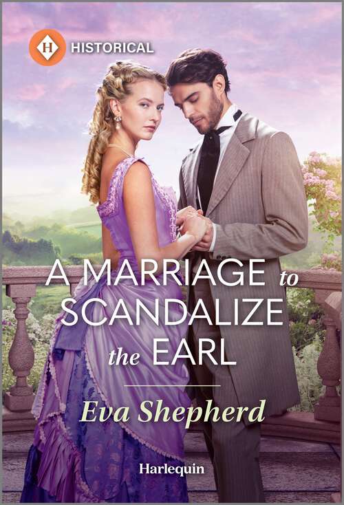 Book cover of A Marriage to Scandalize the Earl (Original) (Rakes, Rebels and Rogues)