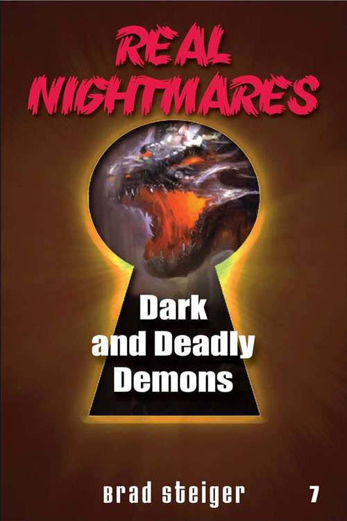 Book cover of Real Nightmares: Dark and Deadly Demons (Real Nightmares #7)