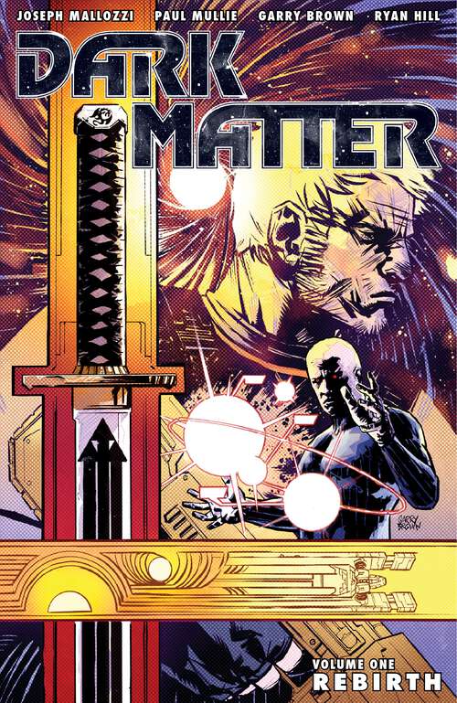 Book cover of Dark Matter Volume 1: Rebirth (Dark Matter)