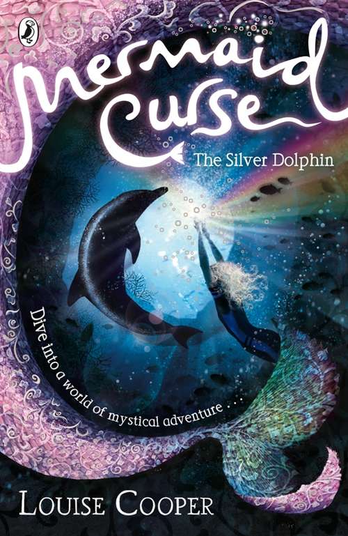 Book cover of Mermaid Curse: The Silver Dolphin (Mermaid Curse)