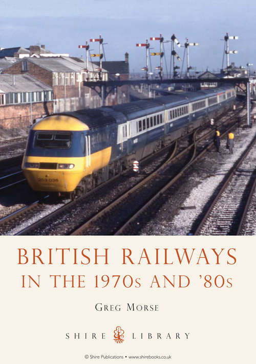 British Railways in the 1970s and '80s