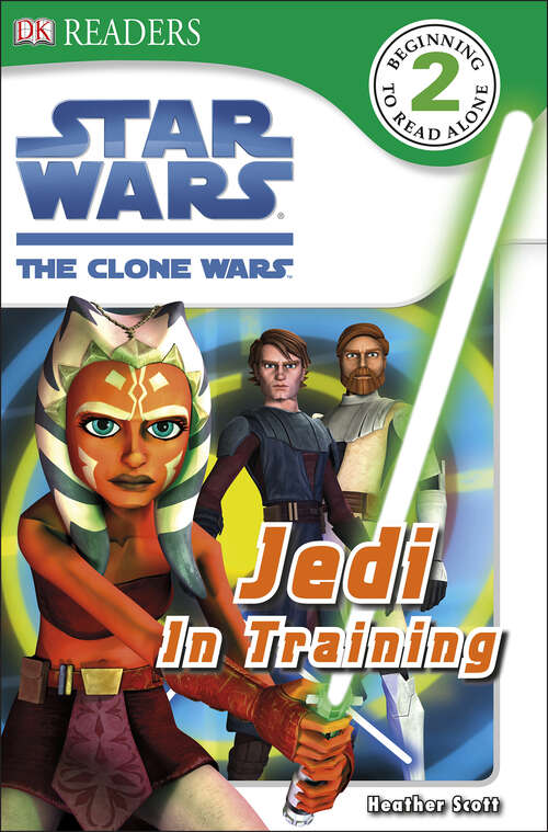Book cover of DK Readers L2: Star Wars: The Clone Wars: Jedi in Training (DK Readers Level 2)