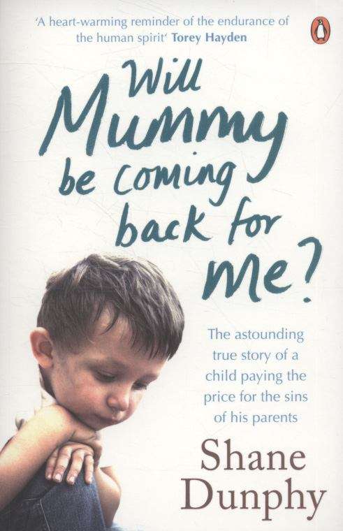 Book cover of Will Mummy Be Coming Back For Me?