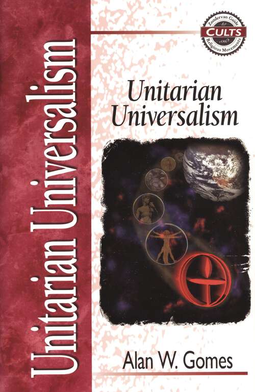 Book cover of Unitarian Universalism (Zondervan Guide to Cults and Religious Movements)