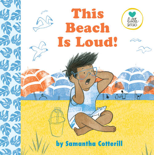 Book cover of This Beach Is Loud! (Little Senses)