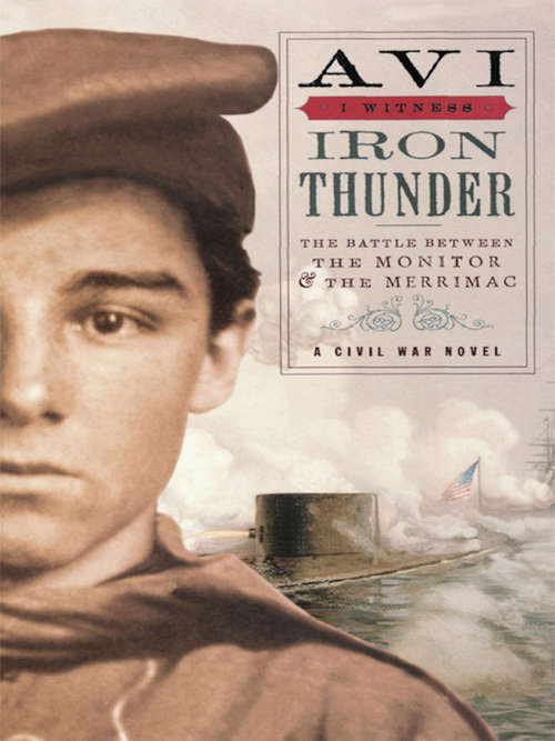Book cover of Iron Thunder: The Battle between the Monitor & the Merrimac (I Witness)