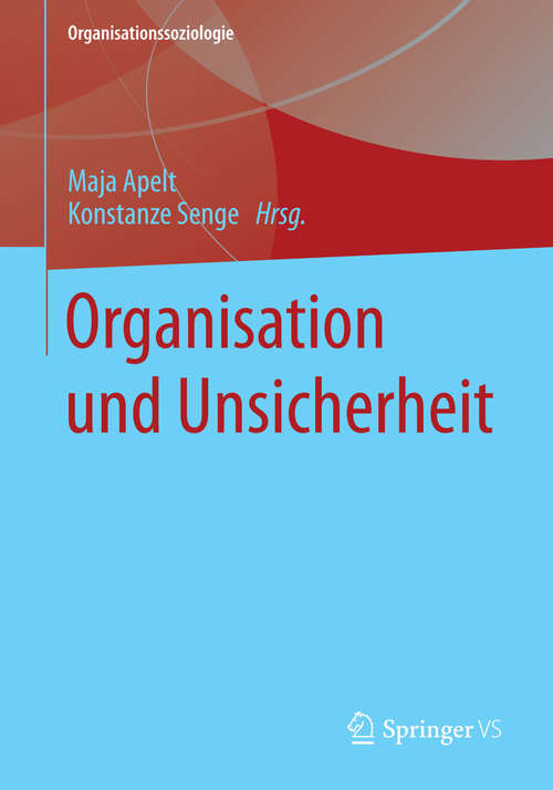 Book cover of Organisation und Unsicherheit
