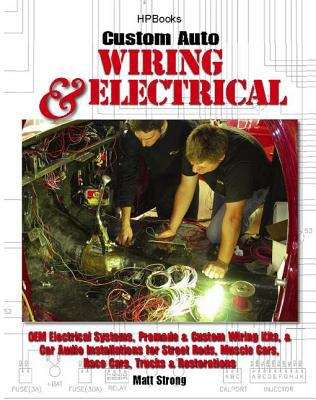Book cover of Custom Auto Wiring & Electrical HP1545