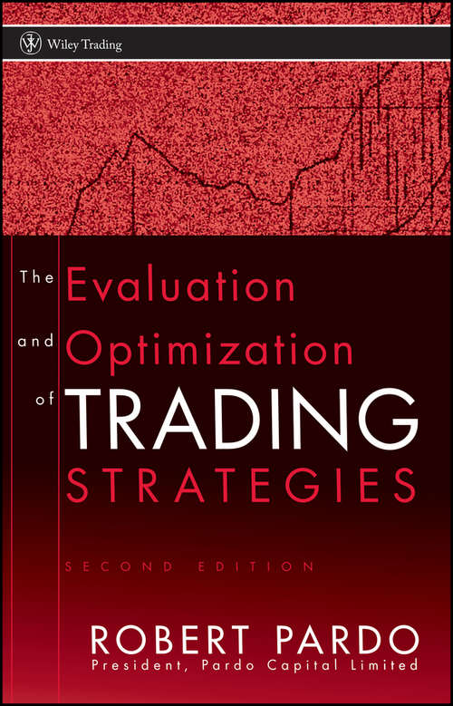 Book cover of The Evaluation and Optimization of Trading Strategies