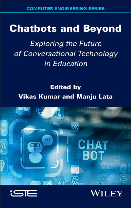 Book cover of Chatbots and Beyond: Exploring the Future of Conversational Technology in Education (ISTE Invoiced)
