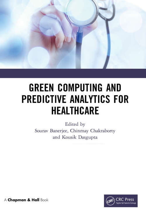 Green Computing and Predictive Analytics for Healthcare