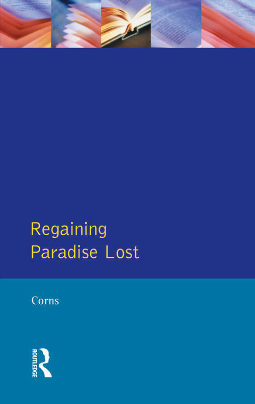 Book cover of Regaining Paradise Lost (Longman Medieval and Renaissance Library)