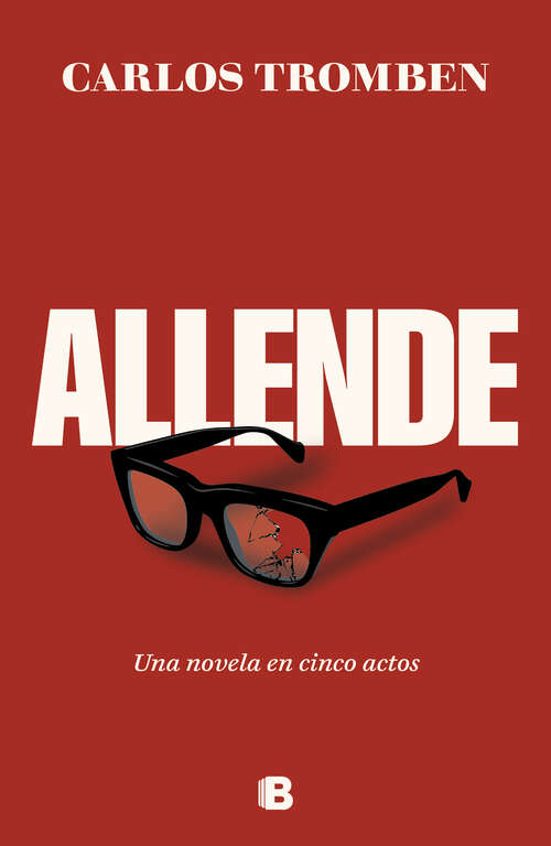 Book cover of Allende. Una novela en cinco actos