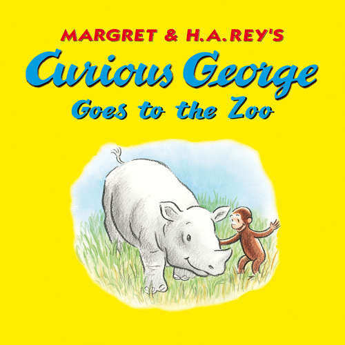 Book cover of Curious George Goes to the Zoo (Read-aloud)