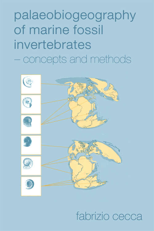 Book cover of Palaeobiogeography of Marine Fossil Invertebrates: Concepts and Methods