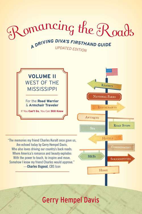 Book cover of Romancing the Roads: A Driving Diva's Firsthand Guide, West of the Mississippi