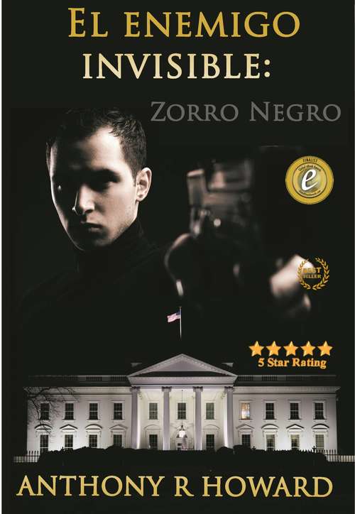 Book cover of El Enemigo Invisible: Zorro Negro.