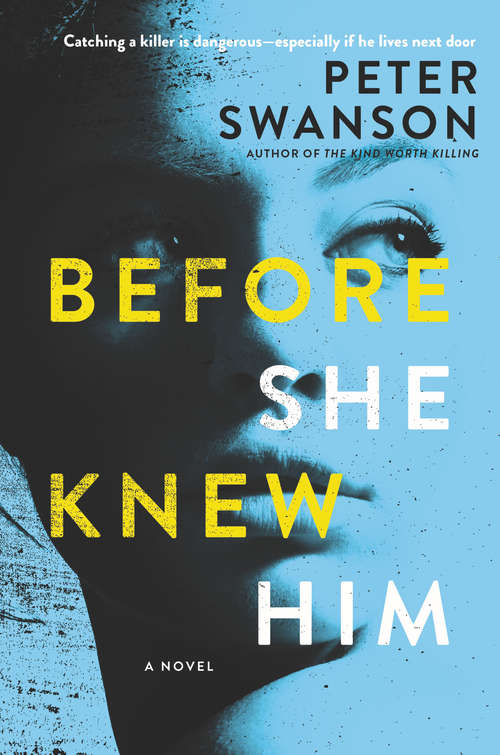 Book cover of Before She Knew Him: A Novel
