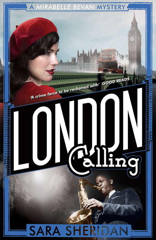 London Calling: A Mirabelle Bevan Mystery (Mirabelle Bevan #2)