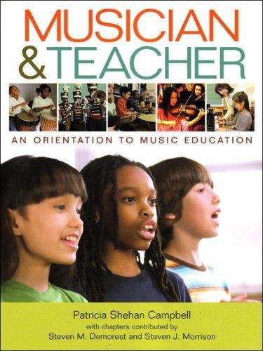 Musician and Teacher: An Orientation to Music Education