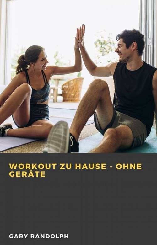 Book cover of Workout zu Hause - ohne Geräte