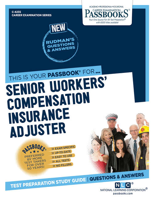 Book cover of Senior Workers' Compensation Insurance Representative: Passbooks Study Guide (Career Examination Series)
