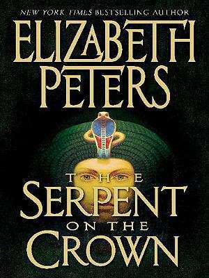 Book cover of The Serpent on the Crown (Amelia Peabody Series #17)