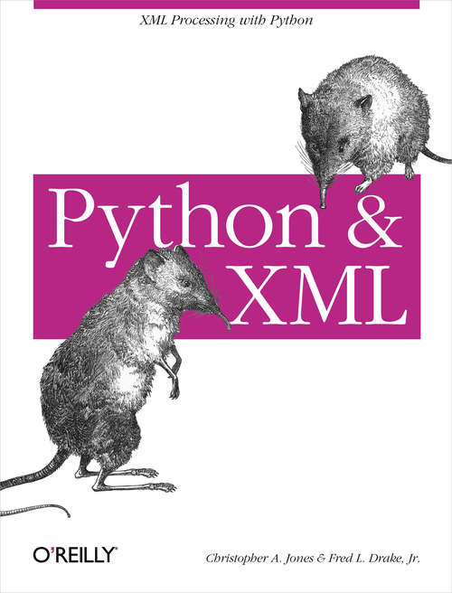 Python & XML: XML Processing with Python
