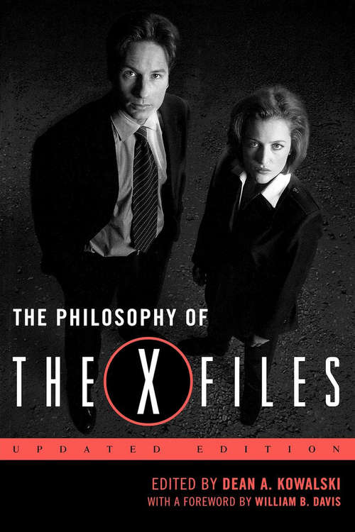 Book cover of The Philosophy of The X-Files: Updated Edition (2) (The Philosophy of Popular Culture: Ppcs)