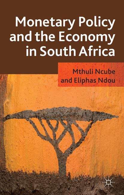 Book cover of Monetary Policy and the Economy in South Africa