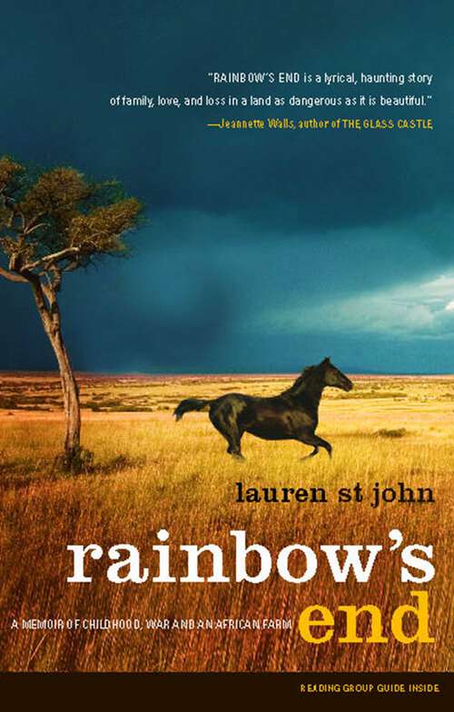 Book cover of Rainbow's End: A Memoir of Childhood, War and an African Farm