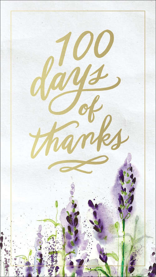 Book cover of 100 Days of Thanks