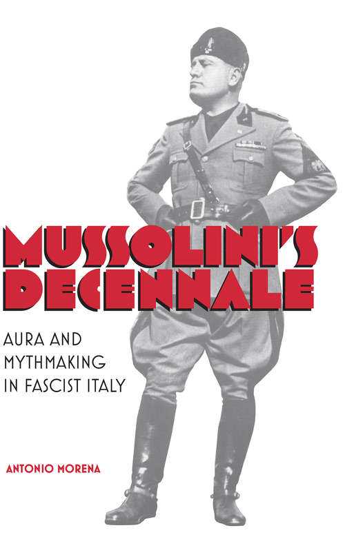 Mussolini's Decennale
