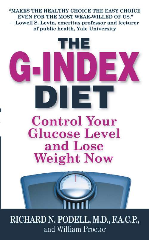 Book cover of The G-Index Diet: Control Your Glucose Level and Lose Weight Now