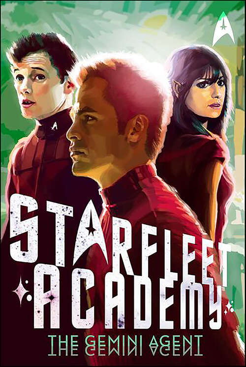 Book cover of The Gemini Agent (Star Trek: Starfleet Academy)