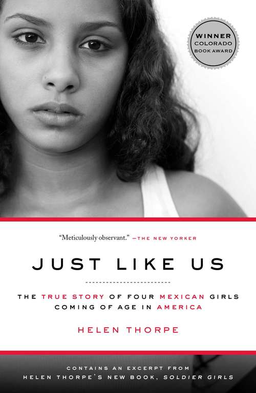 Book cover of Just Like Us: The True Story of Four Mexican Girls Coming of Age in America