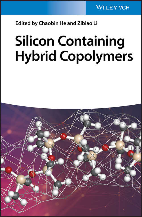 Book cover of Silicon Containing Hybrid Copolymers: Synthesis, Properties, And Applications