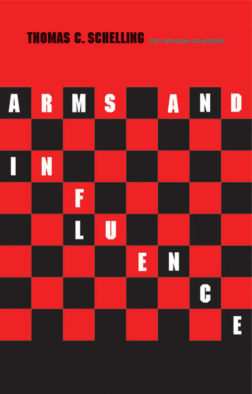 Book cover of Arms and Influence