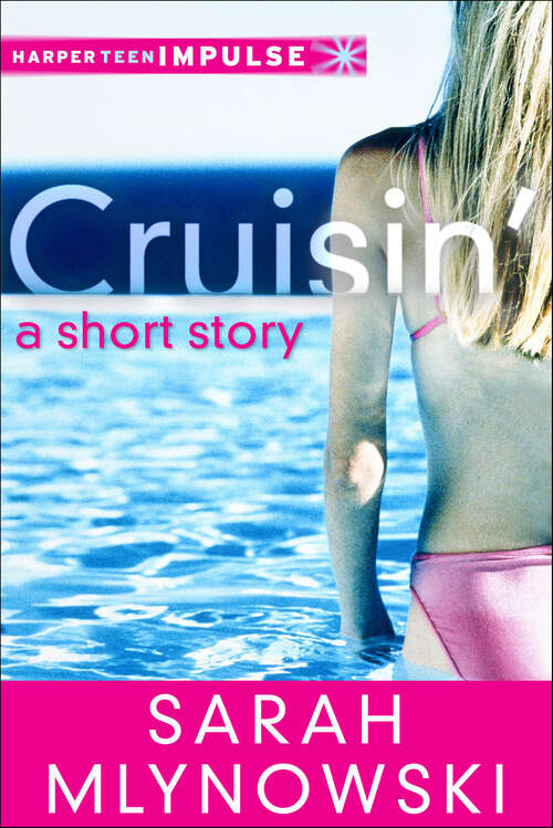 Book cover of Cruisin': A Short Story