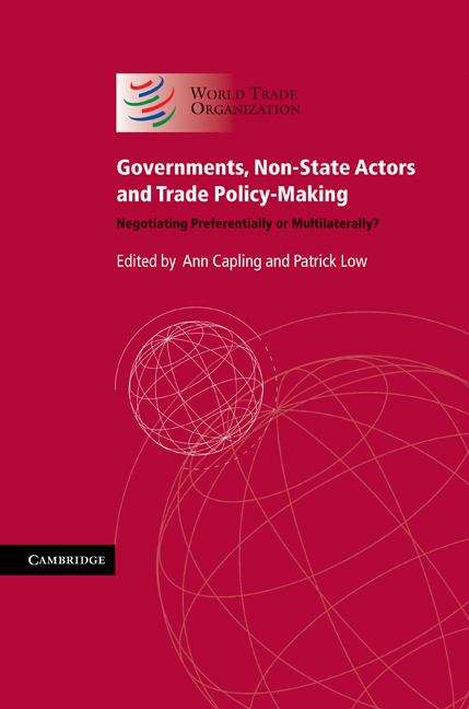 Book cover of Governments, Non-State Actors and Trade Policy-Making