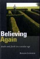 Book cover of Believing Again: Doubt and Faith in a Secular Age
