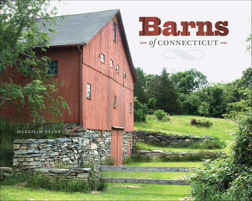 Book cover of Barns of Connecticut (Garnet)