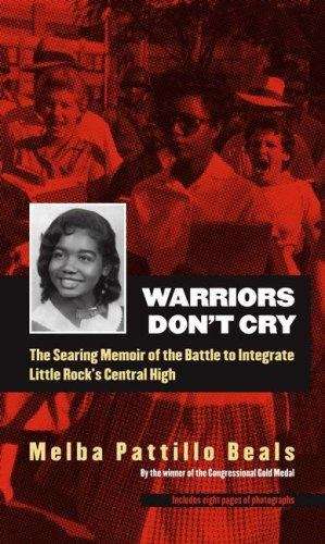 Book cover of Warriors Don't Cry: The Searing Memoir of the Battle to Integrate Little Rock's Central High (Abridged Edition)