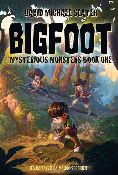 Book cover of Bigfoot: Mysterious Monsters (Mysterious Monsters #1)