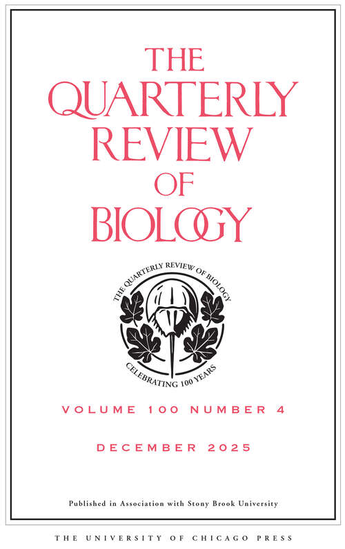 Book cover of The Quarterly Review of Biology, volume 100 number 4 (December 2025)