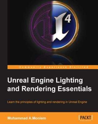 Book cover of Unreal Engine Lighting and Rendering Essentials