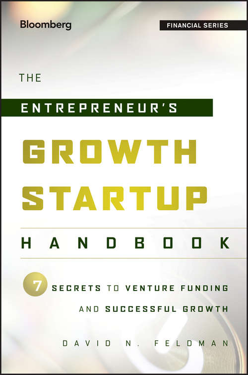 Book cover of The Entrepreneur's Growth Startup Handbook