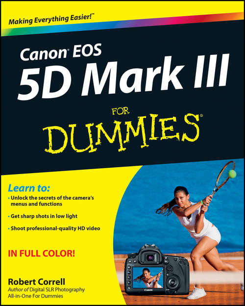 Book cover of Canon EOS 5D Mark III For Dummies